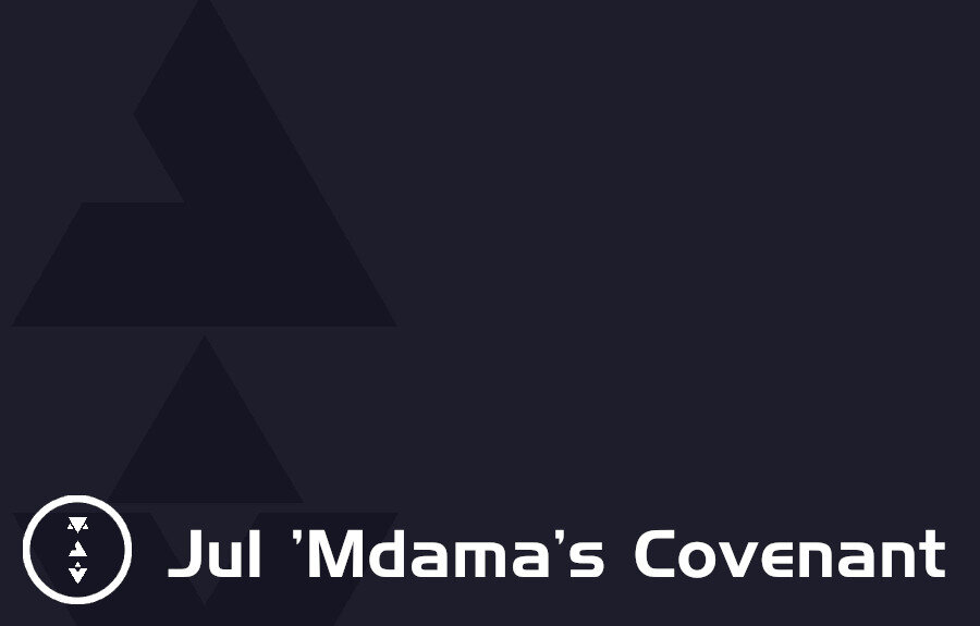 Jul 'Mdama's Covenant