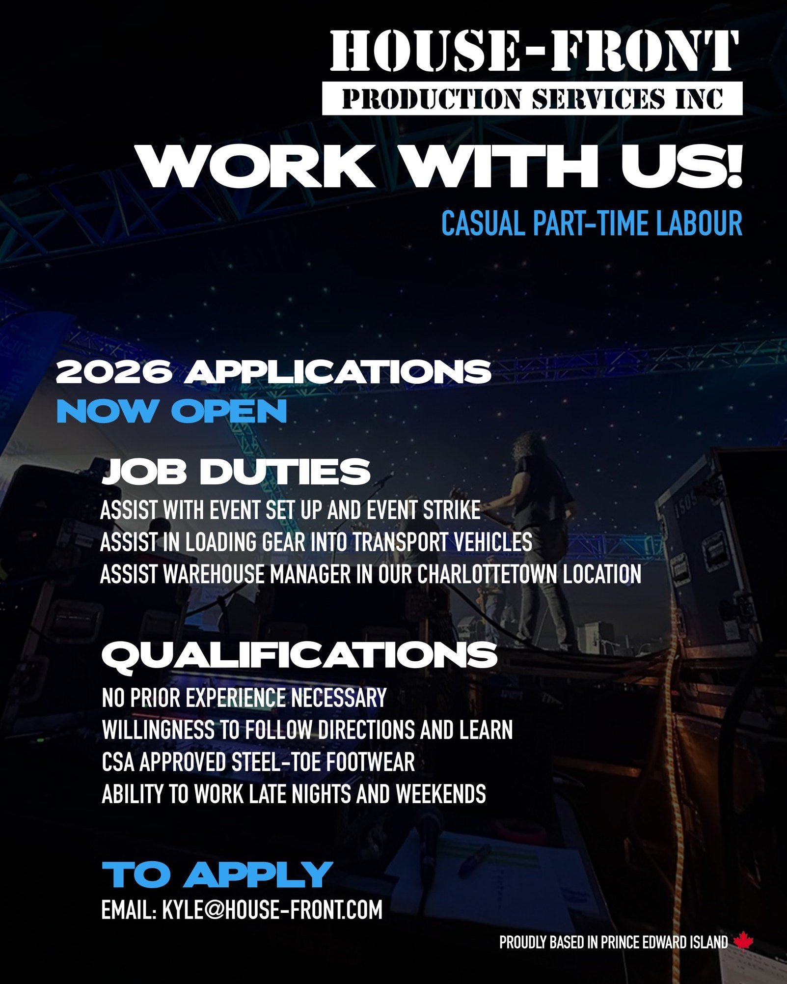 As the summer approaches, we're looking to add to our labour team! 

If you're looking for a challenge and want to learn more about the live event industry, this is a great opportunity. 

You'll work with our technicians to set up and dismantle event