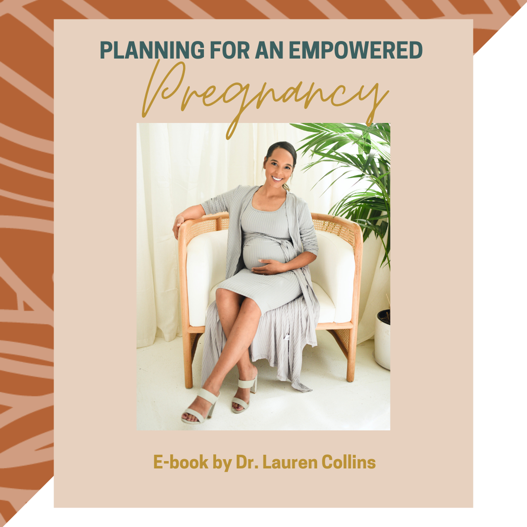 Planning for an Empowered Pregnancy