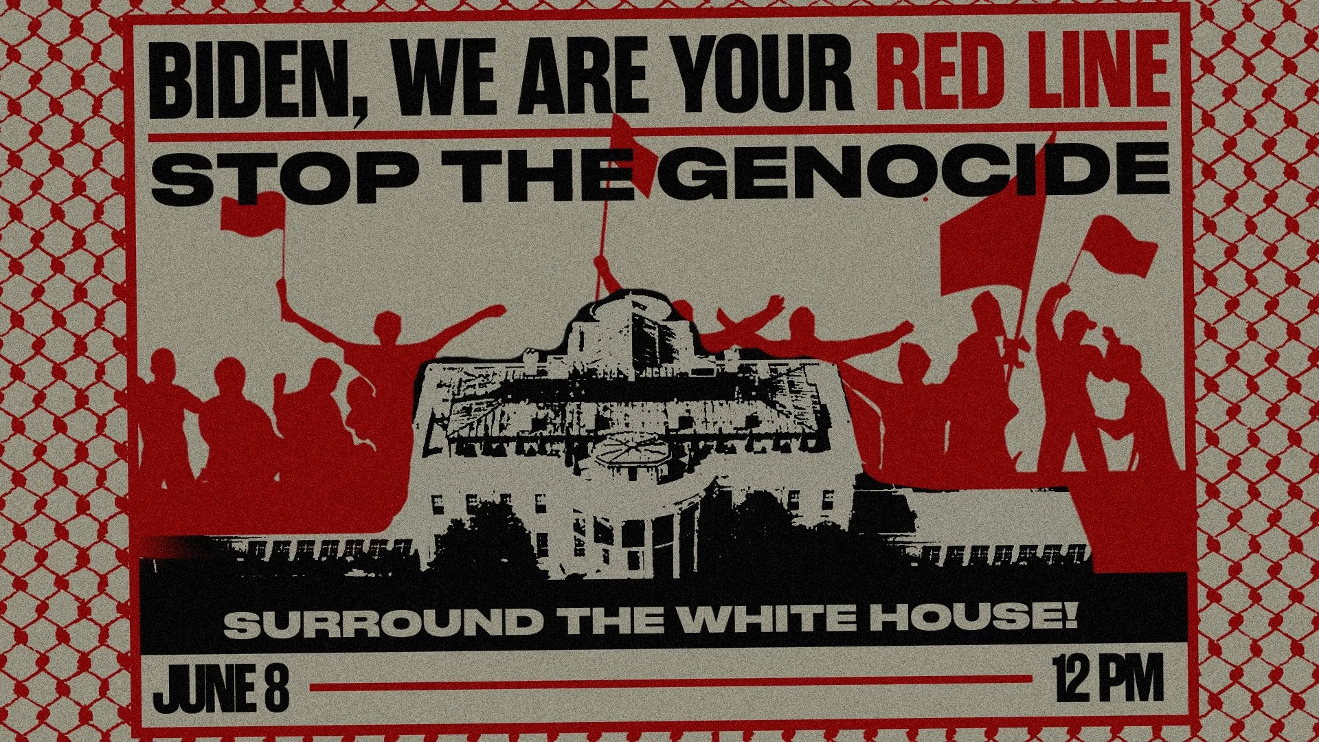 June 8 National Mobilization: Surround the White House for Gaza