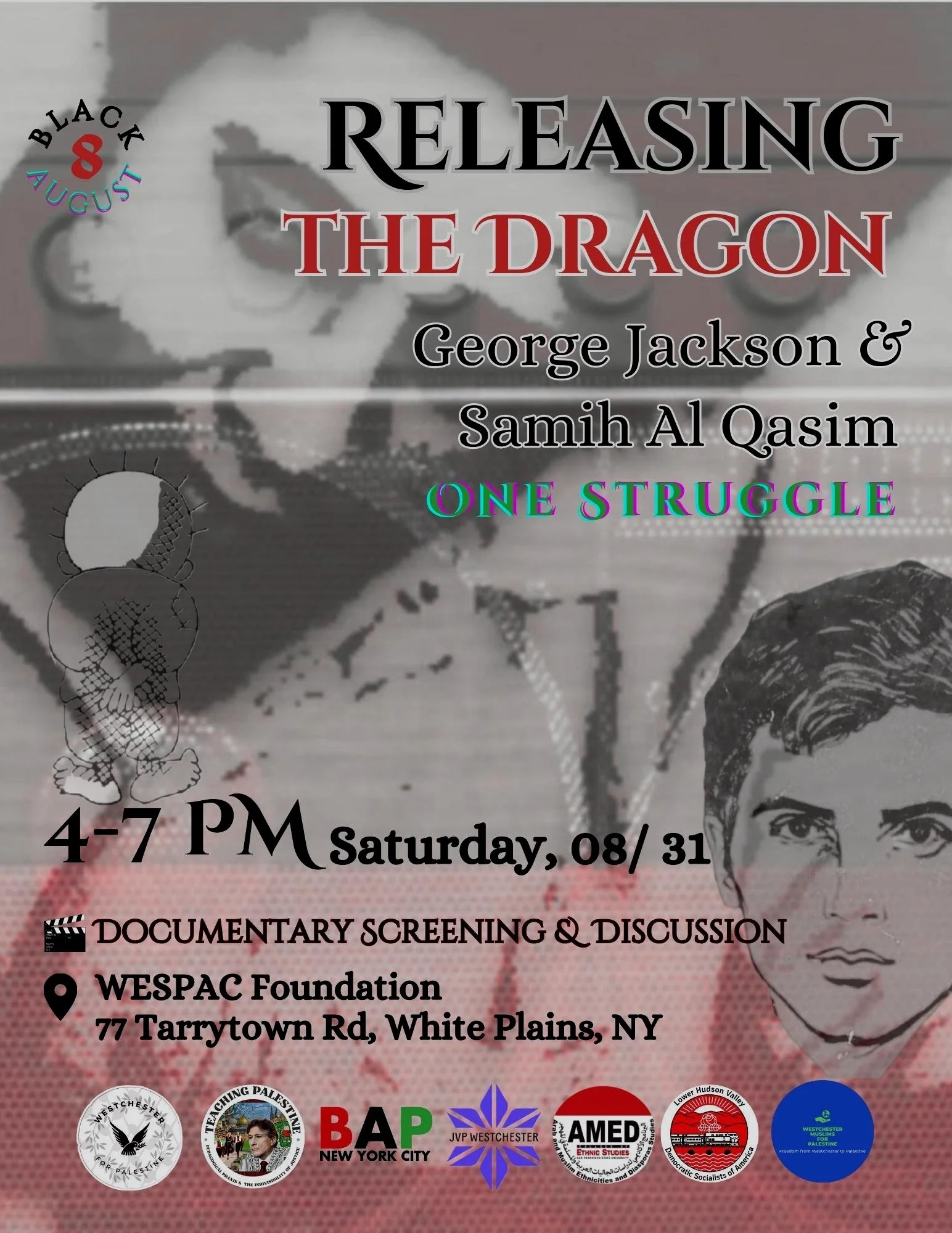 Releasing the Dragon: George Jackson and Samih al Qasim. One Struggle