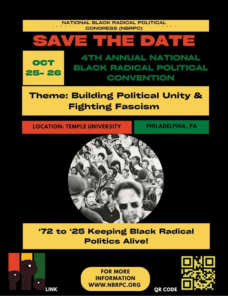 4th Annual Convention of the National Black Radical Political Congress (NBRPC). 