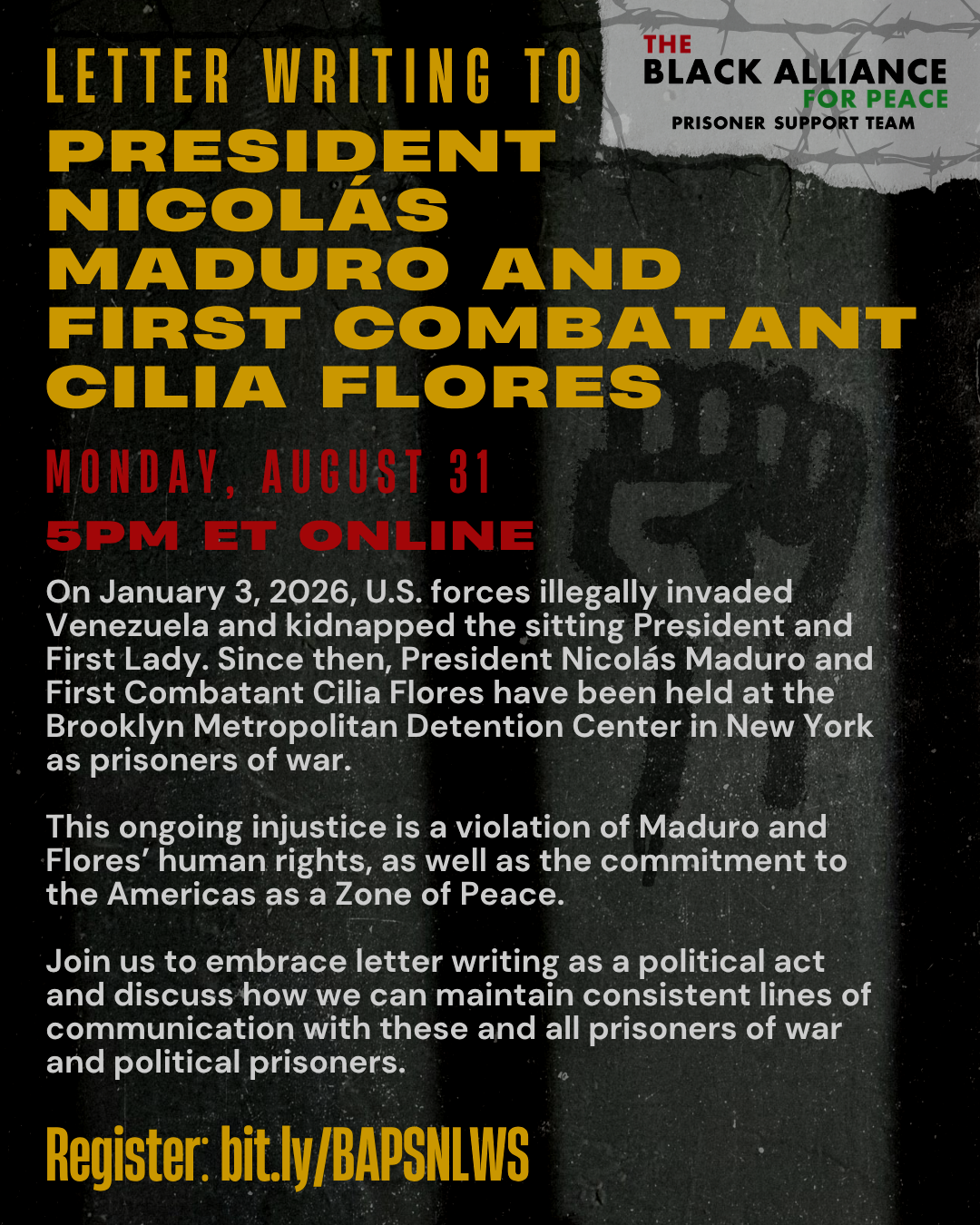 Letter Writing to Political Prisoners: President Nicolas Maduro and First Combatant Cilia Flores