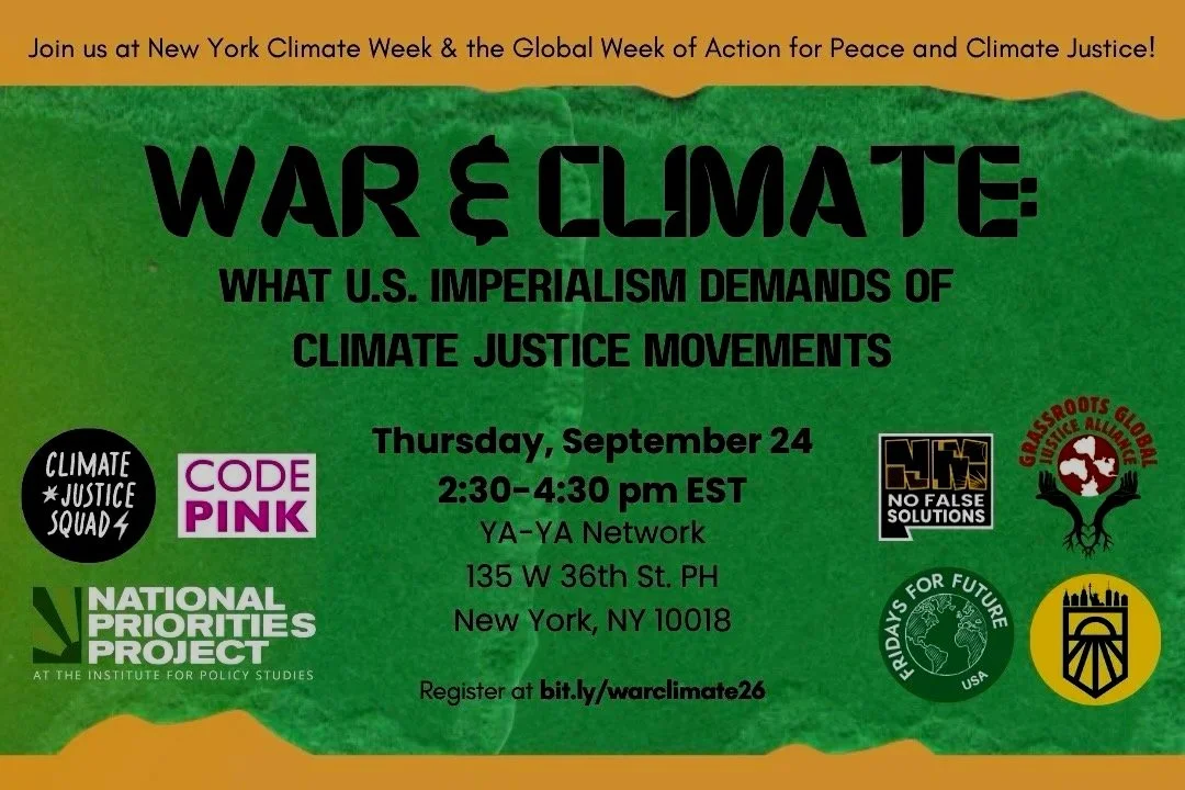 War &amp; Climate: What US Imperialism Demands of Our Climate Justice Movements