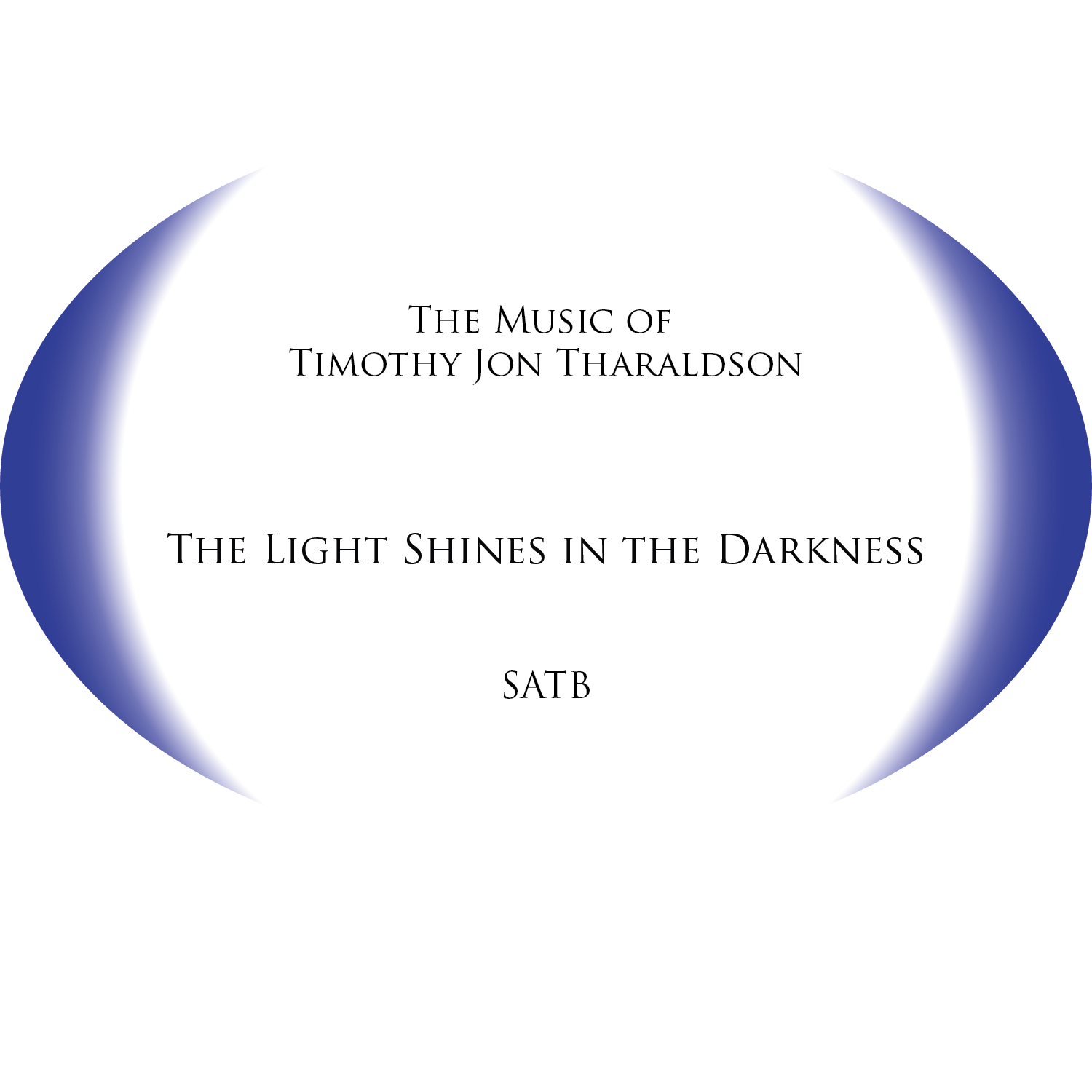 The Light Shines in the Darkness