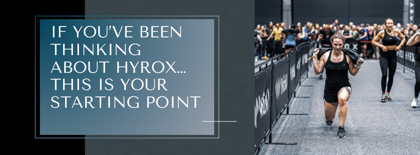 if you've been thinking about HYROX this is your starting point