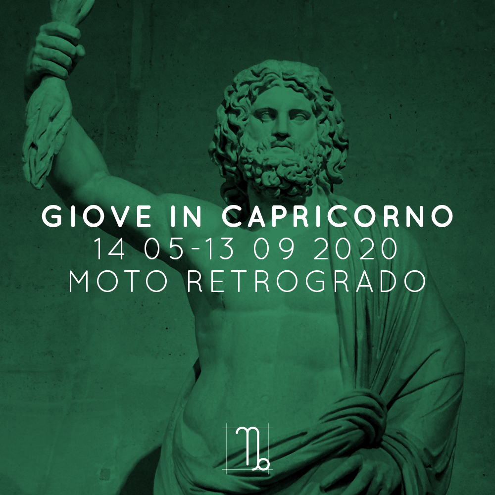 GIOVE IN CAPRICORNO | MOTO RETROGRADO | 14 05 - 13 09 2020