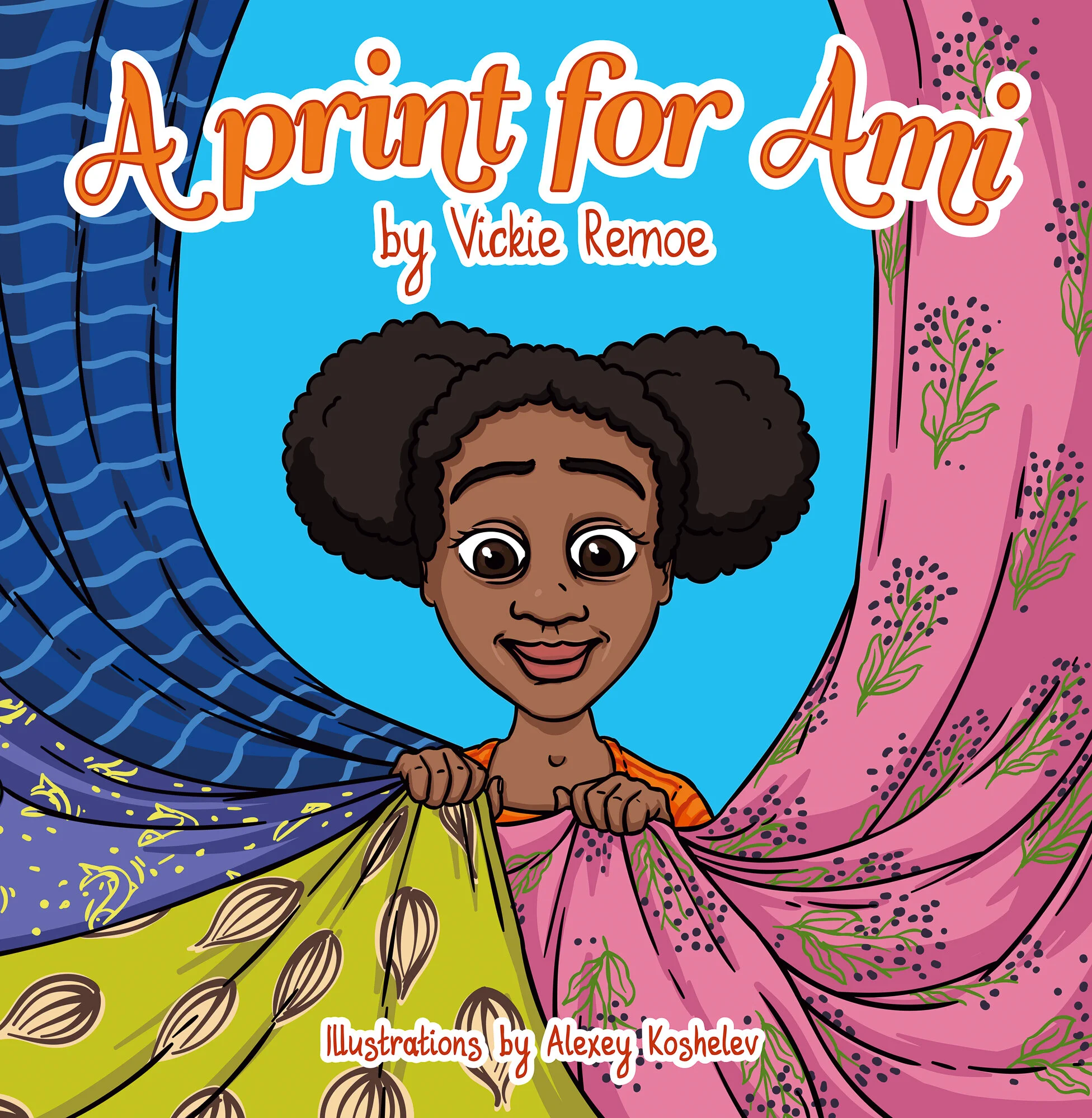 A Print For Ami, the children's book inspired by African Fashion is available to preorder now
