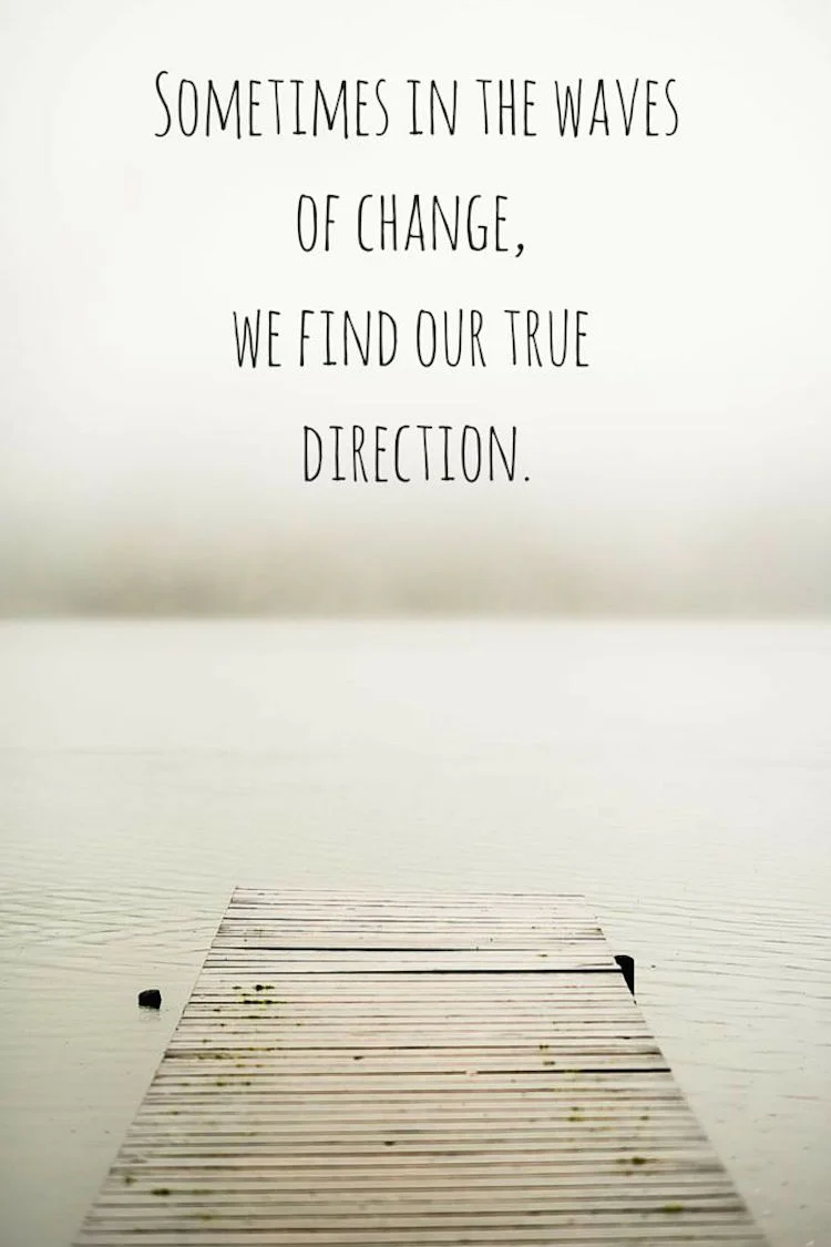 Sometimes-in-the-waves-of-change-quote.jpg