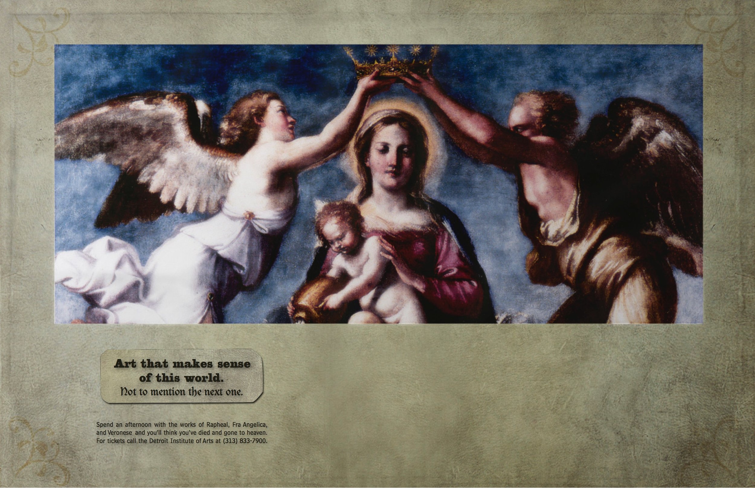 COPY: Spend an afternoon with the works of Rapheal, Fra Angelica and Veronese, and you’ll thing you’ve died and gone to heaven. Angels From the Vatican is going on now at the Detroit Institute of Arts. For more information about this collection of r…