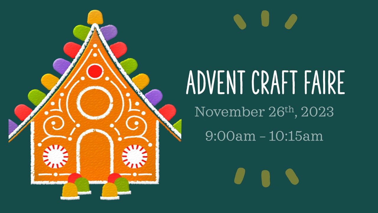 Advent Craft Faire - November 26, 2023
