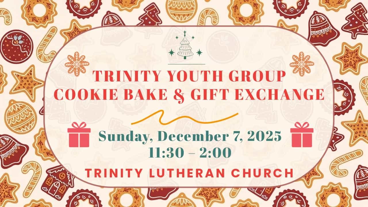 Trinity Youth Group Cookie Bake and Gift Exchange