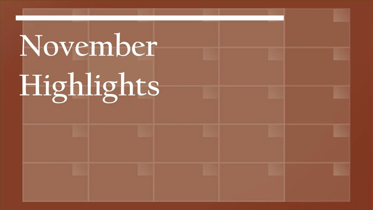 November Highlights