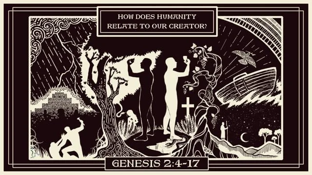 How Is Humanity to Relate to Our Creator? | Genesis 2:4-17 | Darien Gabriel