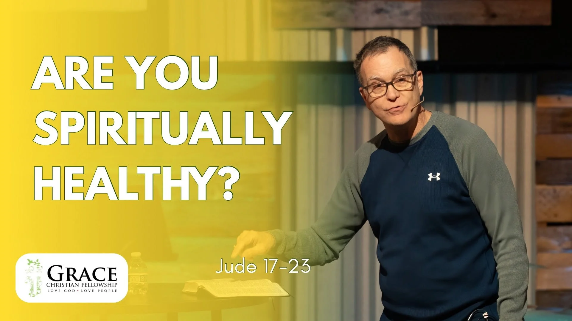 Are You Spiritually Healthy? | Jude 1:17-23