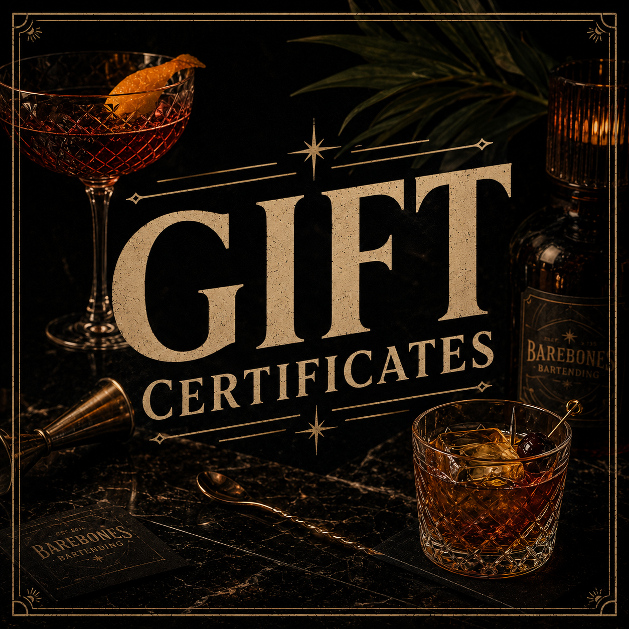 COCKTAIL WORKSHOP GIFT CERTIFICATE!