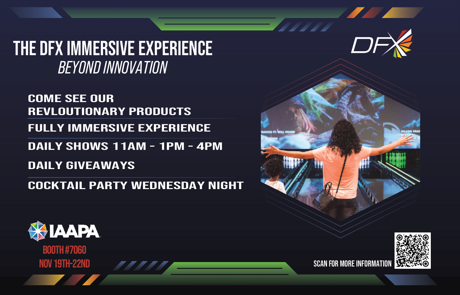 Promotional poster for DFX immersive experience at LAAPA, featuring schedule, booth number, dates, and a photo of a woman with arms outstretched in front of a large immersive display.