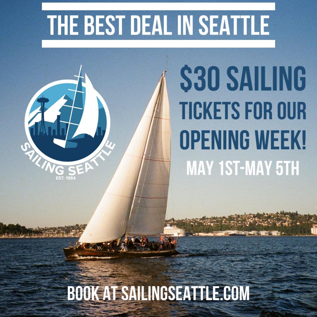 A reminder to join us May 1st-May 5th for our opening week of the season! Only $30p/p for the 1.5 hour sails and $45 for the Sunset Sails! Book at sailingseattle.com