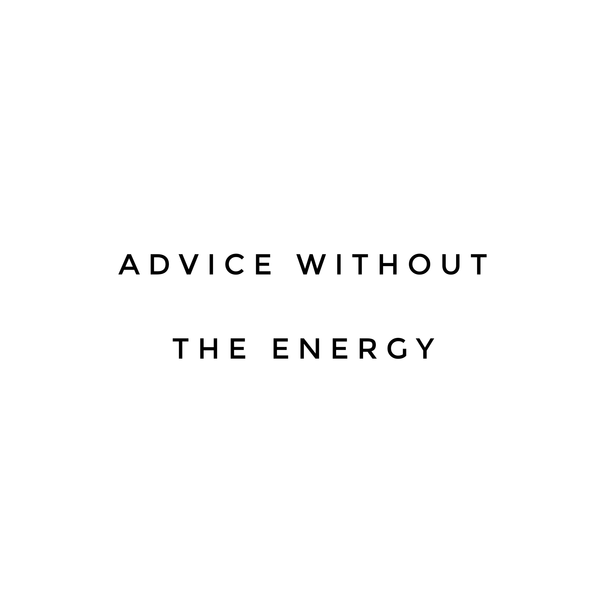 Advice