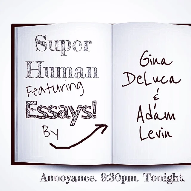 Superhuman - Essay Reading - Annoyance Theater