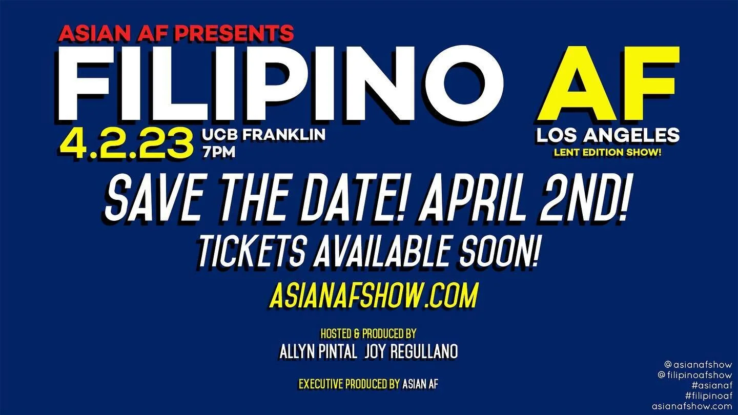 LA. Sunday April 2nd, 7pm. ASIAN AF PRESENTS: FILIPINO AF! LENT EDITION! 

The next FILIPINO AF is coming in hot! One month from now!! Follow @filipinoafshow and stay tuned for the lineup drop and ticket release!

#filipinoafshow #asianafshow #filipi