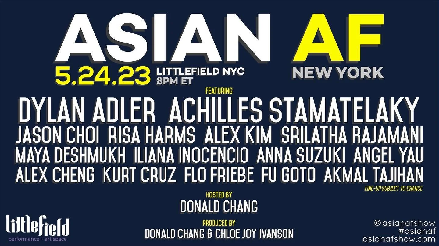 NYC! Asian AF NY is BACK on Wed. May 24th at 8pm ET at @littlefieldnyc! Celebrate AAPI Heritage Month with special guests:

&bull; DYLAN ADLER! @dylanadler_
&bull; SRILATHA RAJAMANI! @srilathasauce
&bull; JASON CHOI! @jasonrchoi
&bull; ALEX KIM! @ale