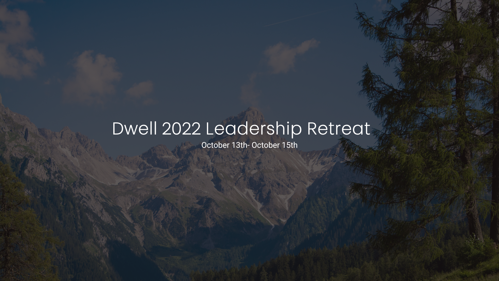 Dwell 2022 Leadership Retreat