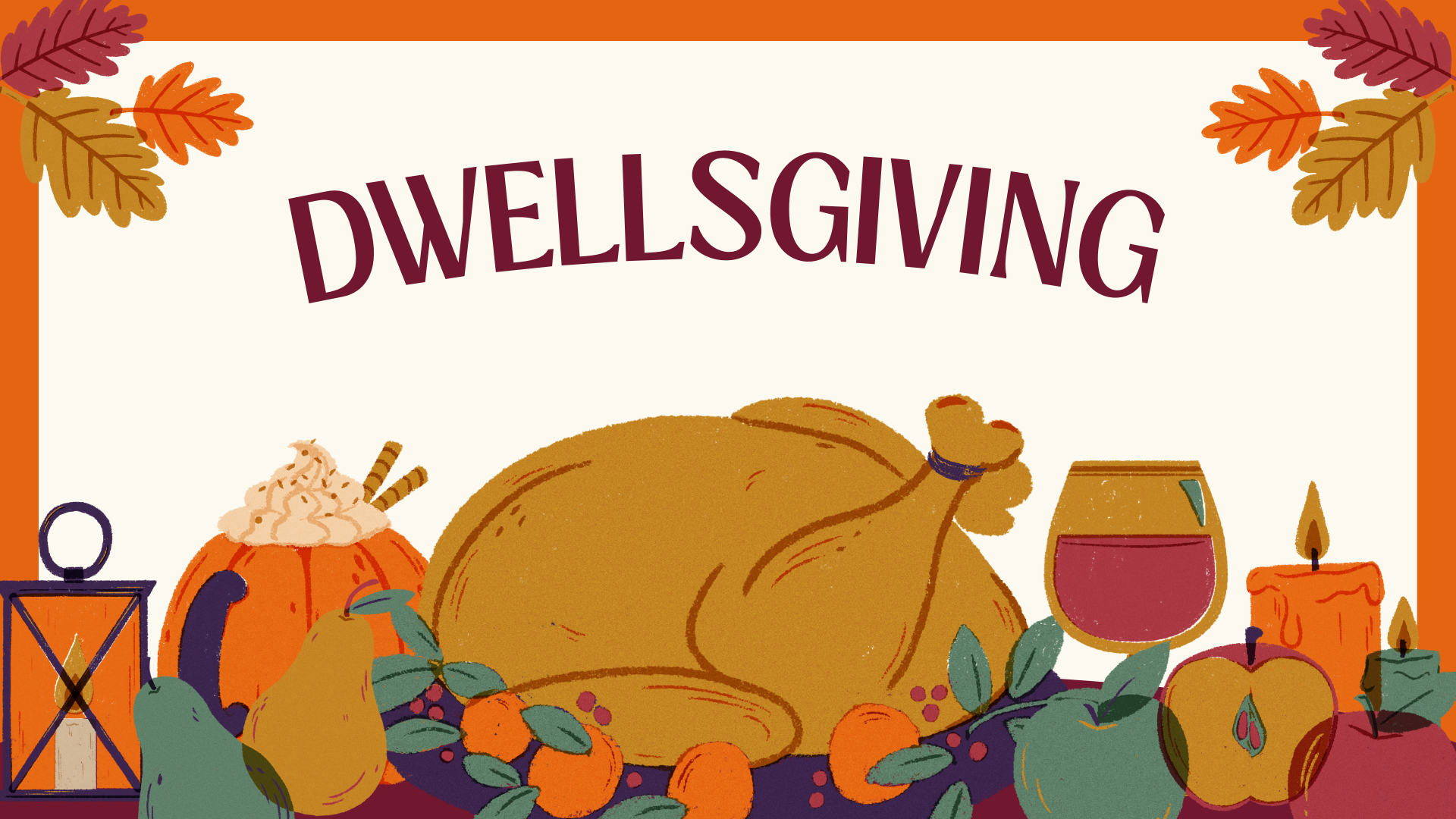 DwellsGiving Potluck