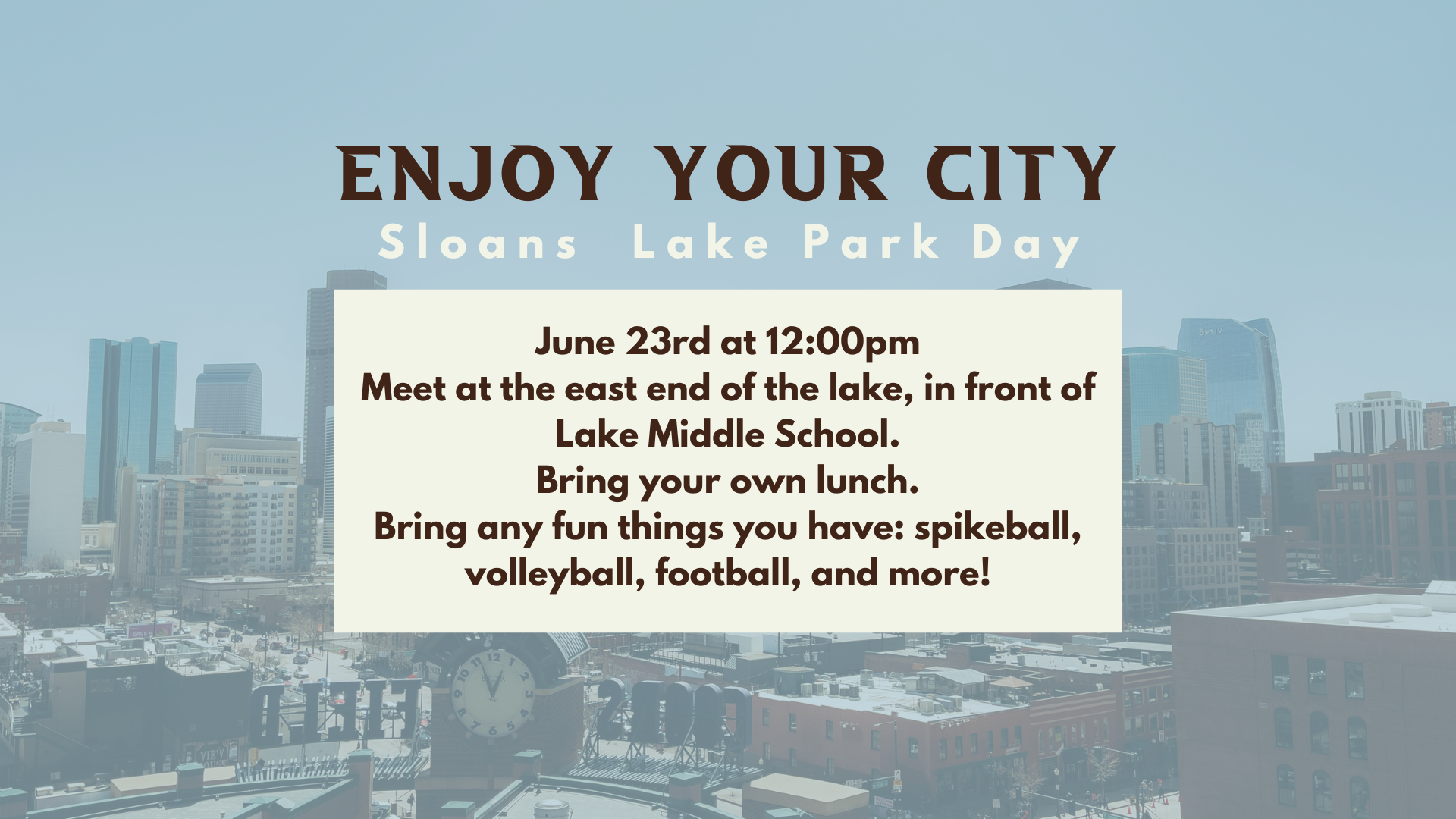 Enjoy Your City: Sloans Lake