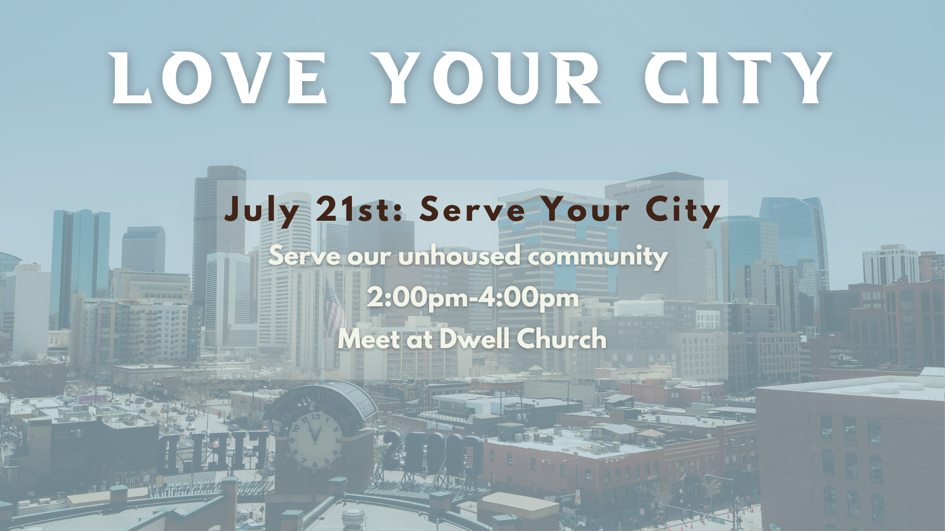 Serve Your City: Unhoused Community 