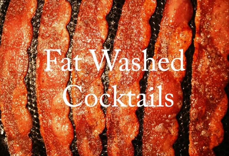 Fat Washed Cocktails.jpg