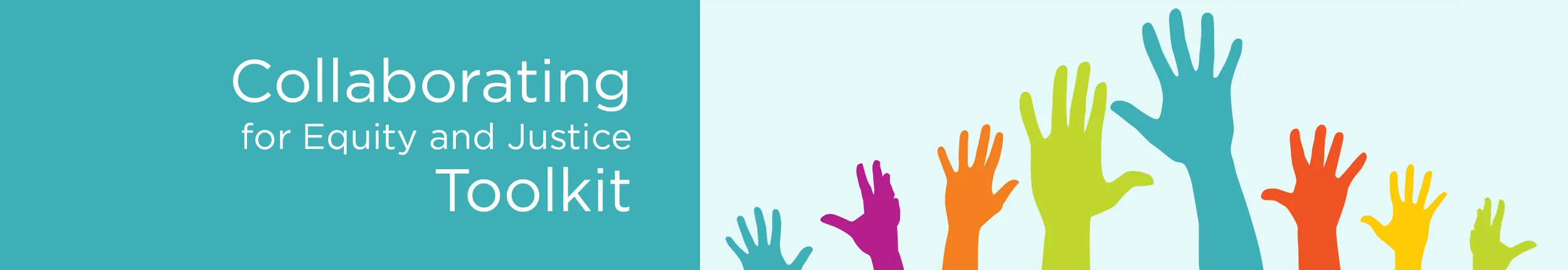 Collaborating for Equity and Justice Toolkit