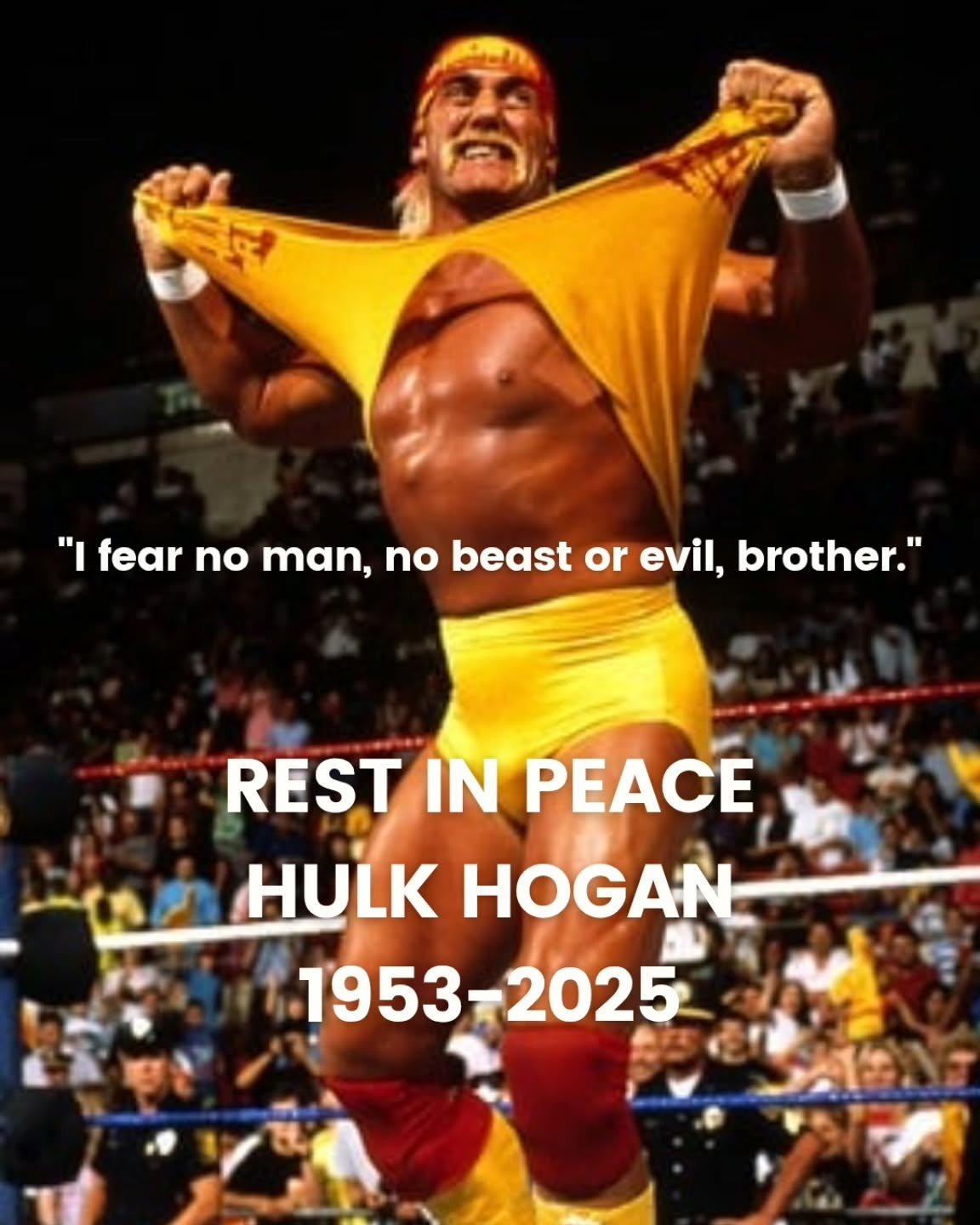 Rest in Peace to Hulk Hogan. 

The WWE Legend has passed away today after suffering from cardiac arrest.

#hulkhogan #wwe #restinpeace #theicon #halloffame #nwo