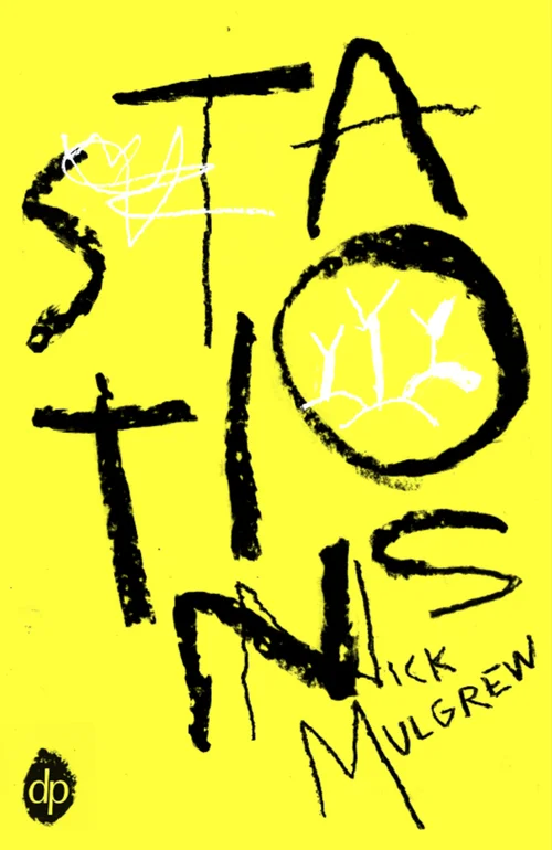 Stations / Nick Mulgrew