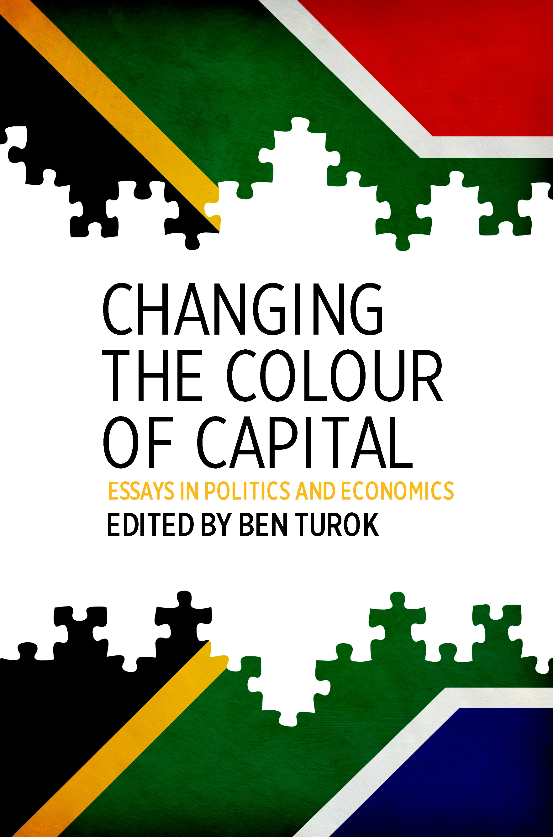 Changing the Colour of Capital / Ben Turok