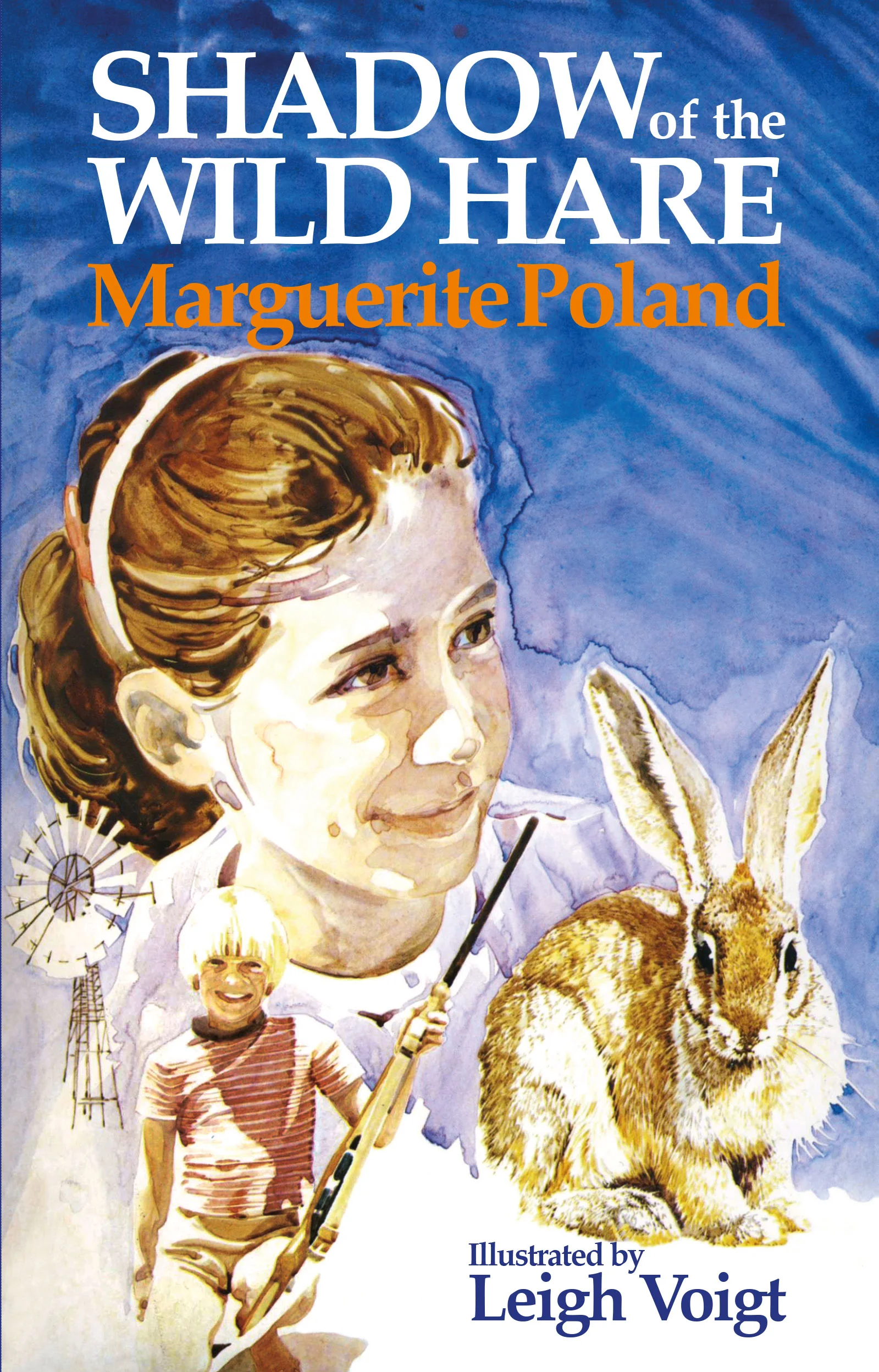 Shadow of the Wild Hare / Marguerite Poland
