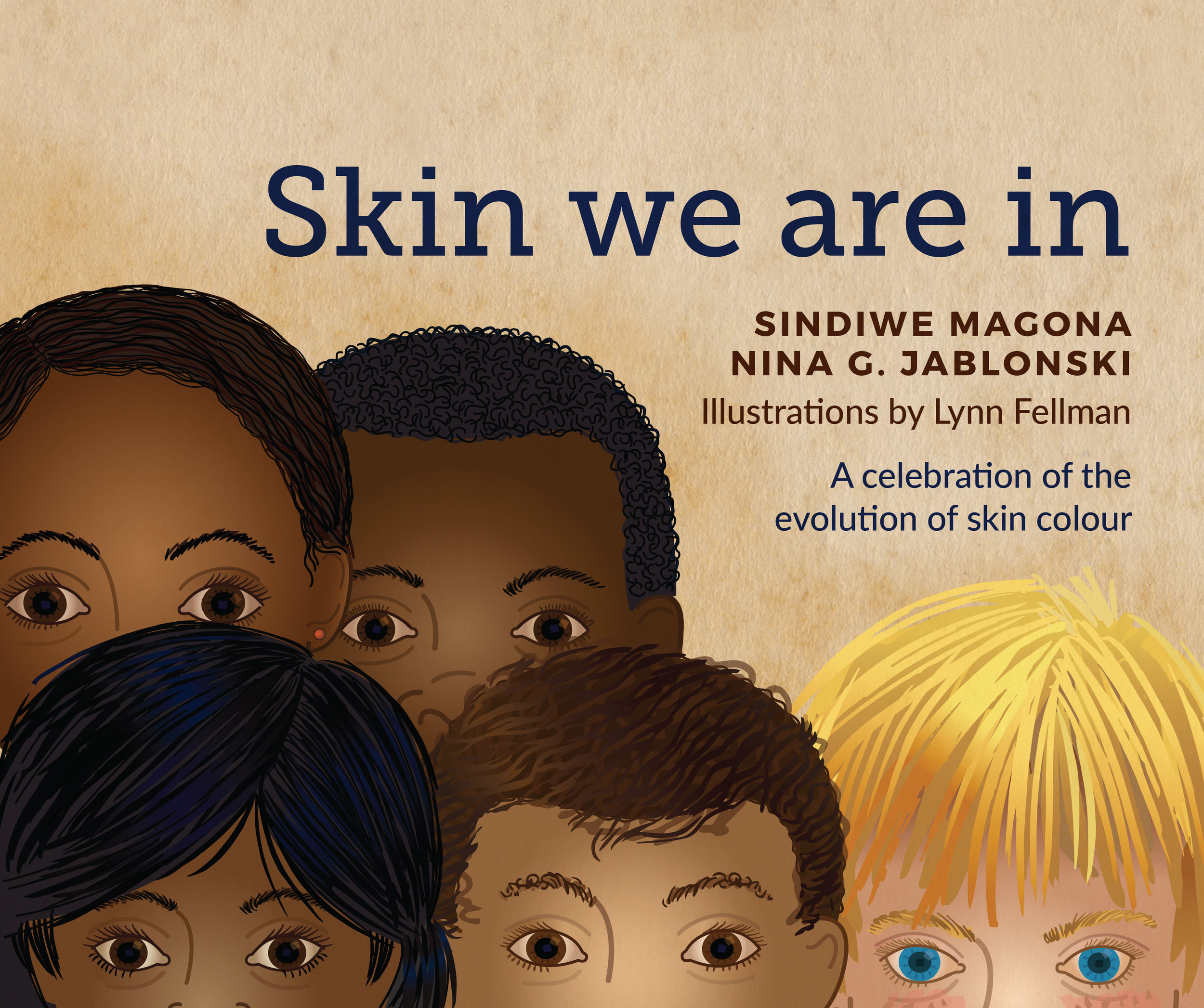 Skin We Are In / Sindiwe Magona & Nina G Jablonski