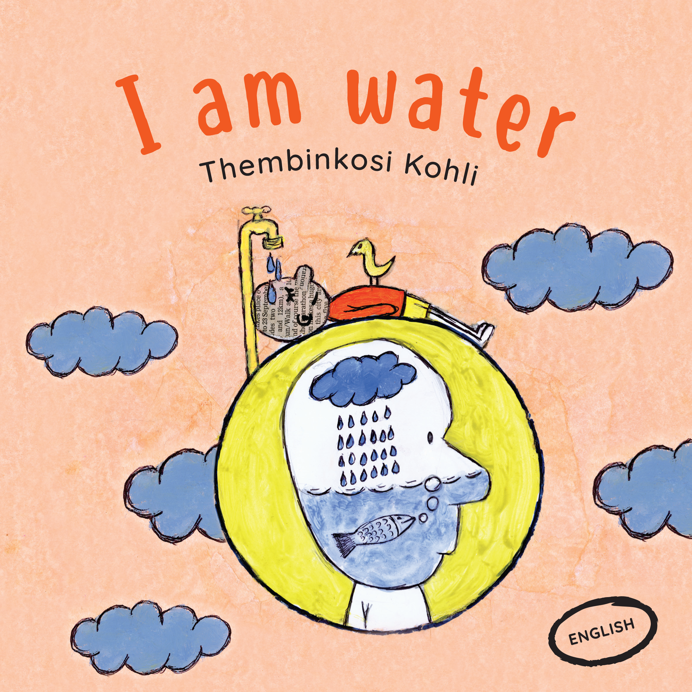 I am Water / Thembinkosi Kohli