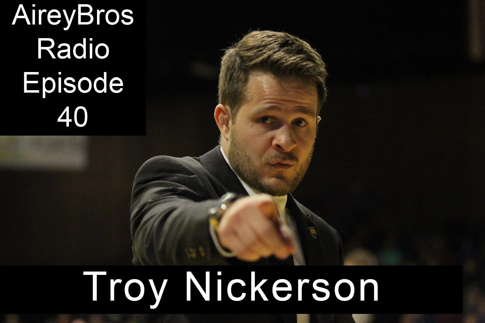 ABR Episode 40 Troy Nickerson