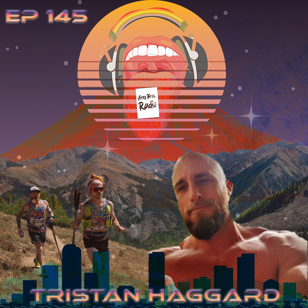 Airey Bros. Radio / Tristan Haggard / Ep 145 / Primal Edge Health / Animal-Based Nutrition / Ketogenic and Carnivore Diets / Homesteading