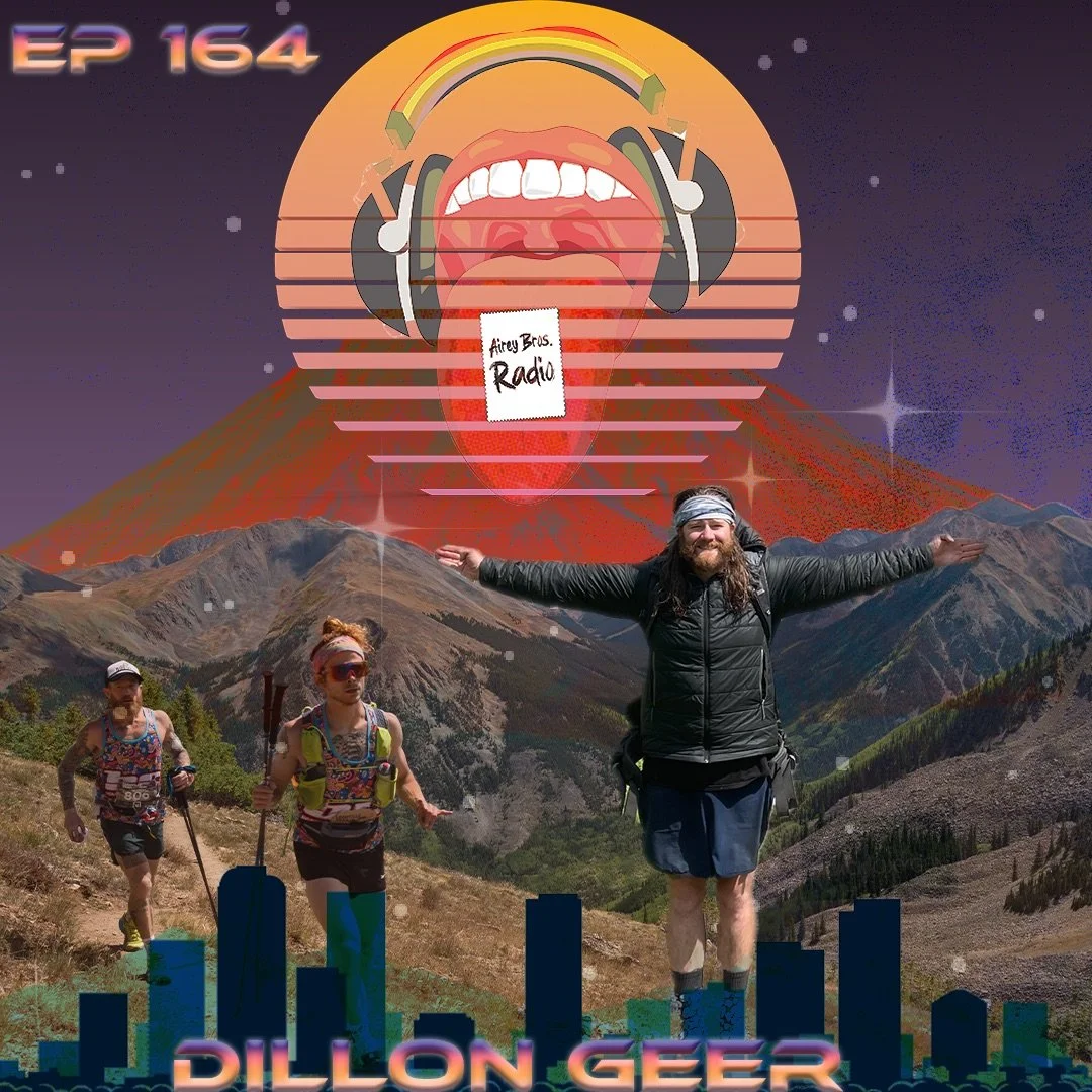 Airey Bros. Radio / Dillon Geer / Ep. 164 / Appalachian Trail / AT / Thru-Hike / Walkabout / Backpacking / Camping / Glamping / Trekking