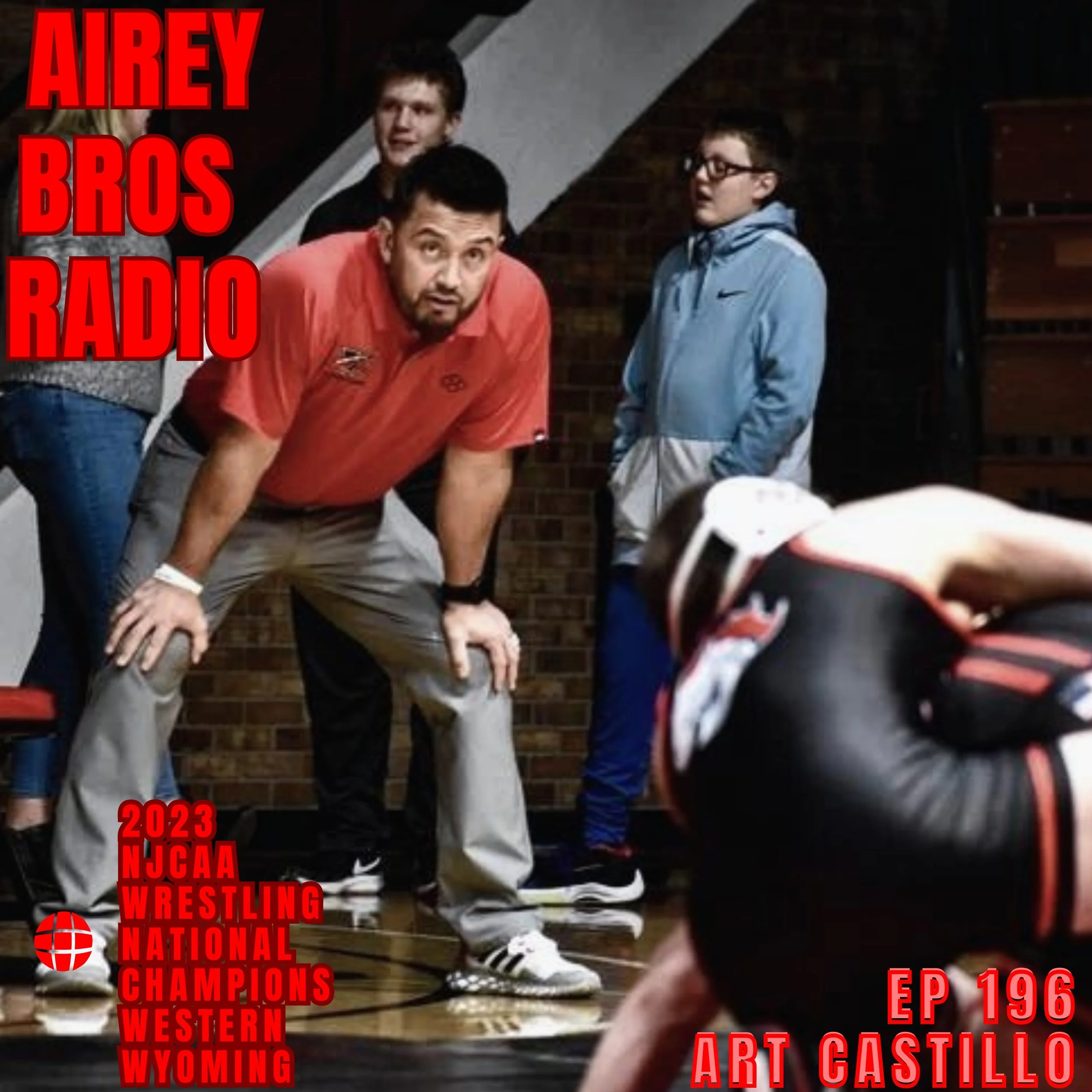 Airey Bros. Radio / Art Castillo / Western Wyoming / WWCC / JUCO / National Champions / Wrestling / Folkstyle