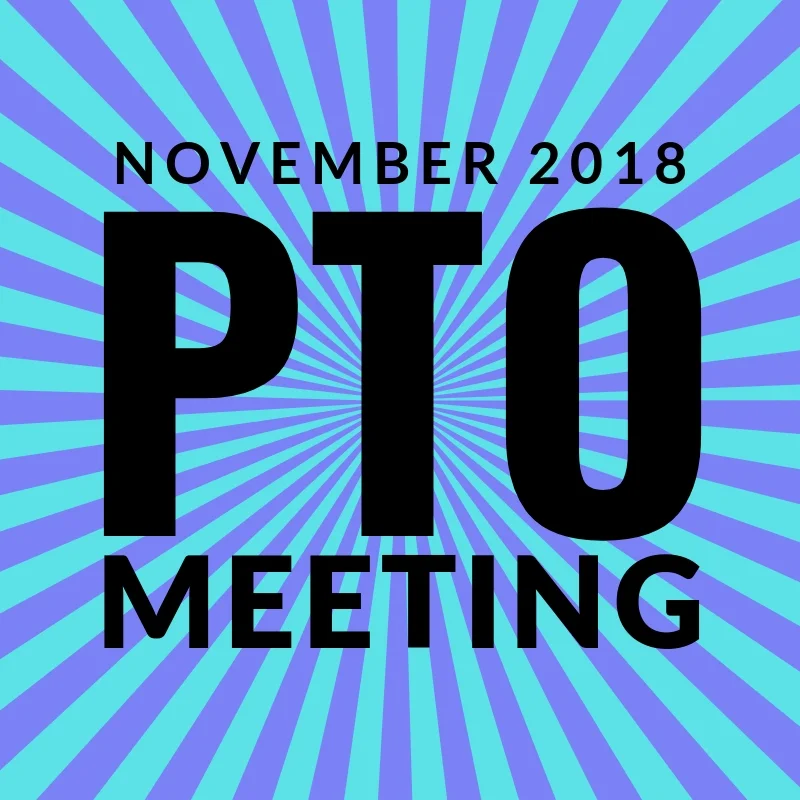 11%2F18 PTO MEETING.jpg