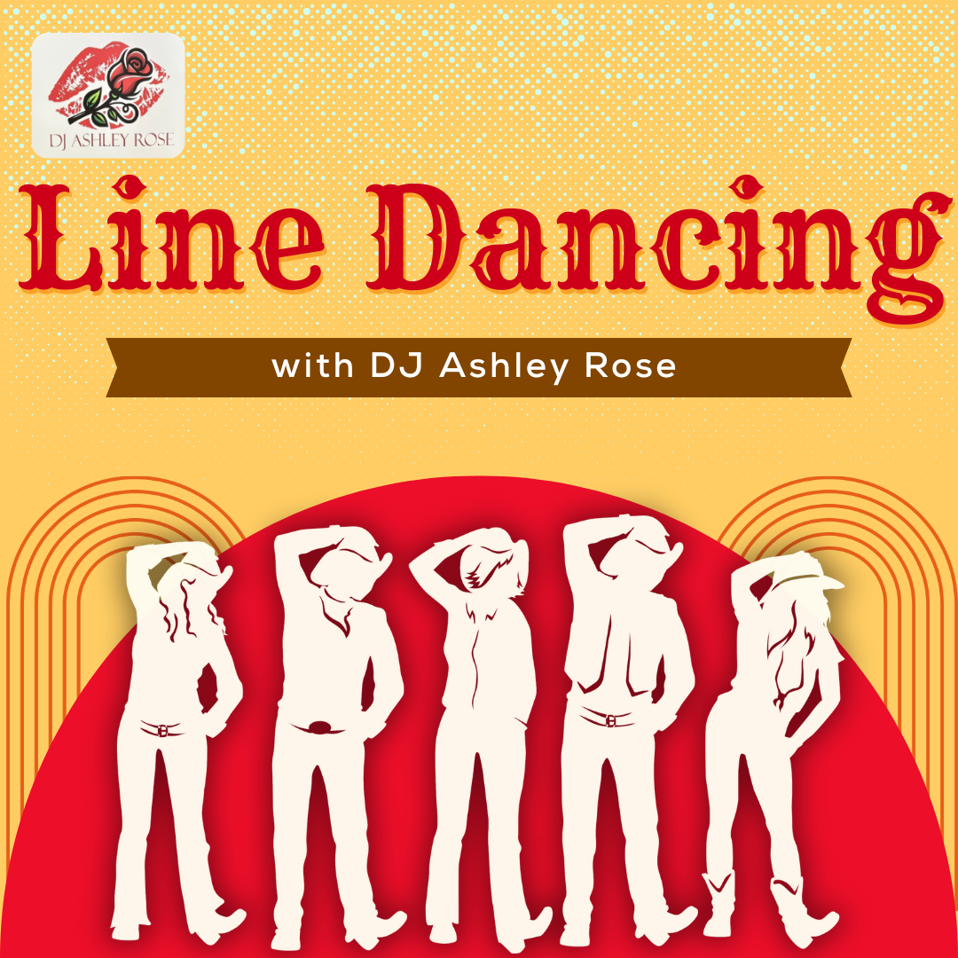 Line Dancing w/ DJ Ashley Rose