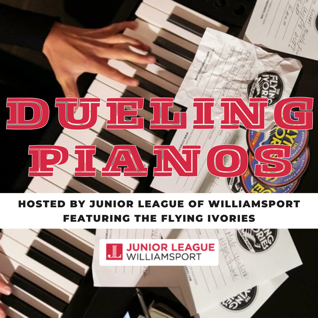 Dueling Pianos - Hosted by Junior League Williamsport (*TICKETED EVENT*)