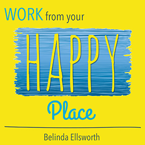 Work From Your Happy Place