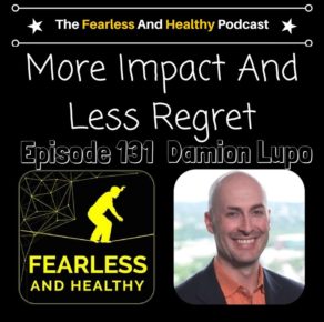 Fearless and Healthy with Ian Ryan