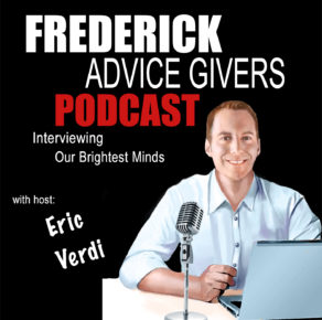 Frederick Advice Givers with Eric Verdi