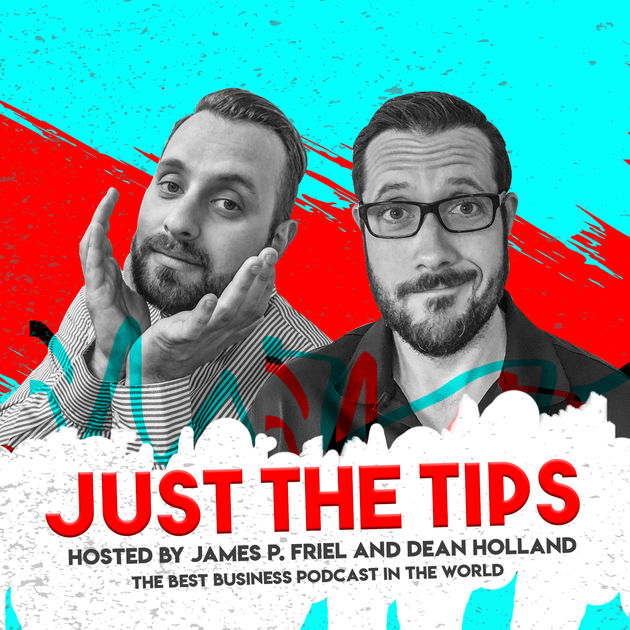 Just the Tips Podcast