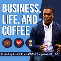 Business, Life &amp; Coffee